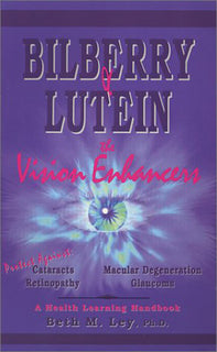 Bilberry & Lutein -The Vision Enhancer
