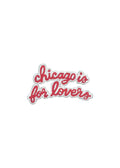 Chicago Is For Lovers Patch