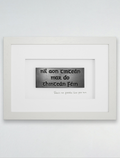 Framed "Níl Aon Tinteán" Bronze Plaque