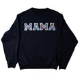 MAMA Sweatshirt