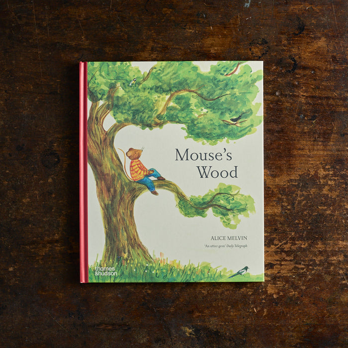 Mouse' Wood: A Year in Nature