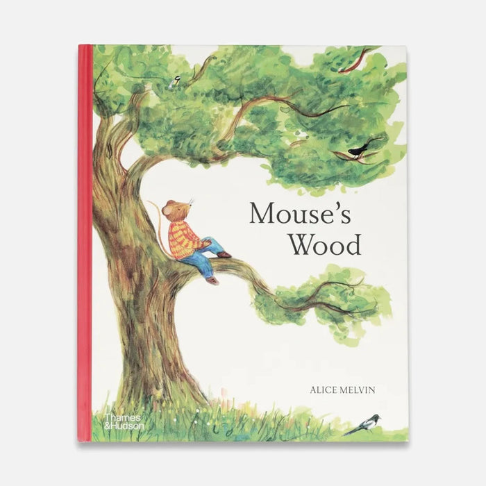 Mouse' Wood: A Year in Nature