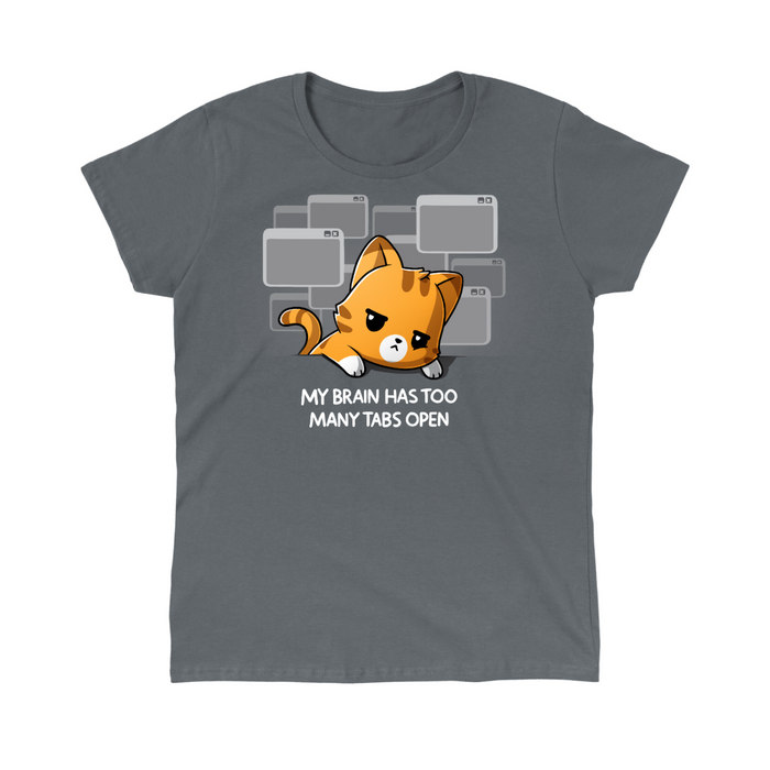 Classic Cotton T-shirt_TeeTurtle charcoal My Brain Has Too Many Tabs Open Classic Cotton T-shirt featuring an overwhelmed orange cat with a serious expression leaning on a table with a bunch of browser tabs open behind them. Text at the bottom reads "My Brain Has Too Many Tabs Open."