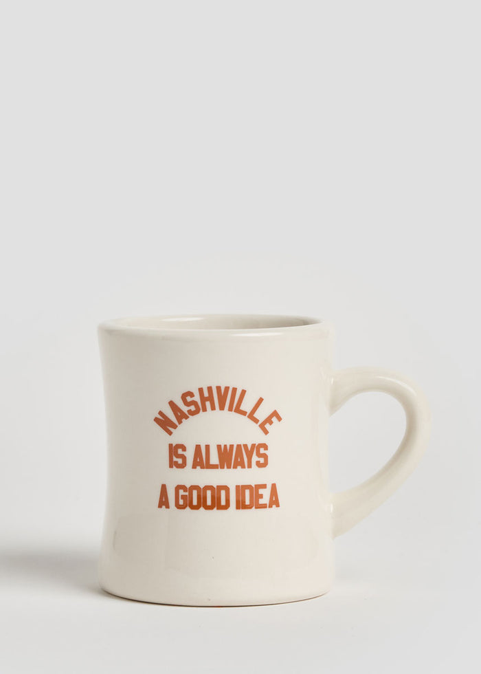 Nashville Is Always A Good Idea Diner Mug