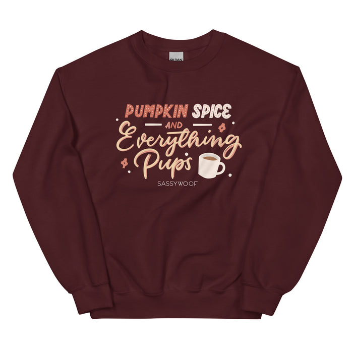 The Sassy Woof Sweatshirt - Pumpkin Spice & Everything Pups is a cozy unisex maroon sweatshirt featuring playful “Pumpkin Spice and Everything Pups” text in orange and cream, a cute coffee cup illustration, and the Sassy Woof brand—making it the perfect pumpkin spice sweatshirt for fall.