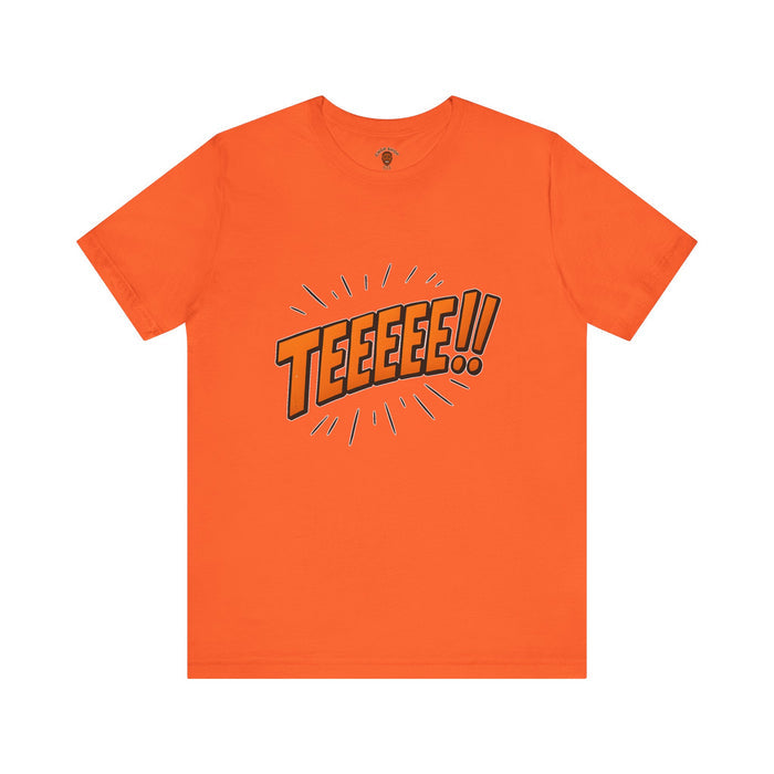 TEEEEEE!!  Unisex Jersey Short Sleeve Shirt