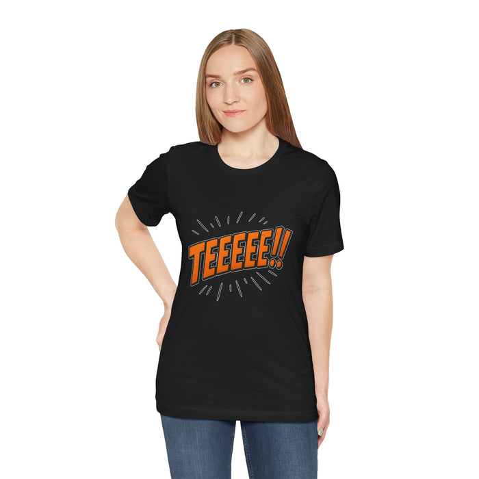 TEEEEEE!!  Unisex Jersey Short Sleeve Shirt